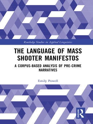cover image of The Language of Mass Shooter Manifestos